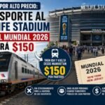 Transporte Mundial 2026 MetLife Stadium precio