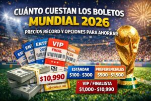 Cuánto cuestan los boletos Mundial 2026