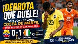 Ecuador cae 1-0 ante Costa de Marfil en su debut del Mundial 2026 con un gol de Amad Diallo en los minutos finales del partido.