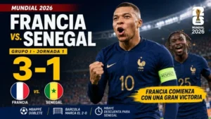 Francia derrota 3-1 a Senegal en el Mundial 2026 con un doblete de Kylian Mbappé durante la primera jornada del Grupo I.